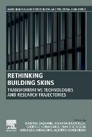 Rethinking Building Skins: Transformative Technologies and Research Trajectories - cover