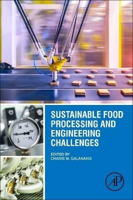 Sustainable Food Processing and Engineering Challenges - cover