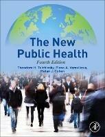 The New Public Health - Theodore H. Tulchinsky,Elena A. Varavikova,Matan J. Cohen - cover
