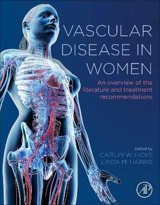 Vascular Disease in Women: An Overview of the Literature and Treatment Recommendations - cover