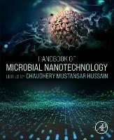 Handbook of Microbial Nanotechnology - cover