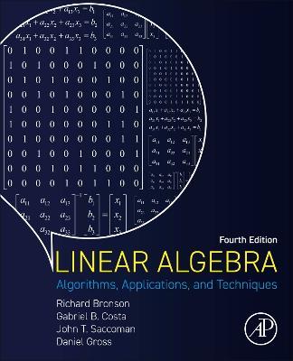 Linear Algebra: Algorithms, Applications, and Techniques - Richard Bronson,Gabriel B. Costa,John T. Saccoman - cover