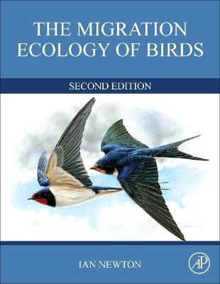 The Migration Ecology of Birds - Ian Newton - cover