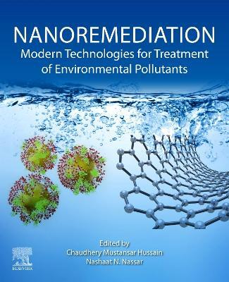 Nanoremediation: Modern Technologies for Treatment of Environmental Pollutants - cover