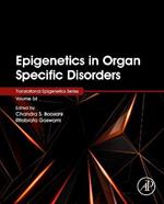 Epigenetics in Organ Specific Disorders