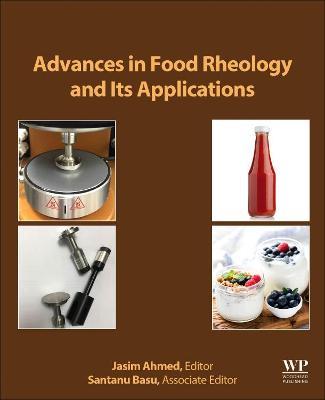 Advances in Food Rheology and Its Applications: Development in Food Rheology - cover