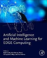 Artificial Intelligence and Machine Learning for EDGE Computing - cover