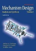 Mechanism Design: Analysis and Synthesis - Arthur Erdman,George Sandor,Sridhar Kota - cover