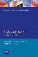 Basic Steel Design With LRFD - Theodore V. Galambos - cover