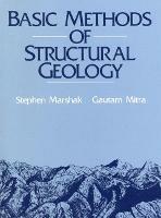 Basic Methods of Structural Geology - Stephen Marshak,Gautum Mitra - cover