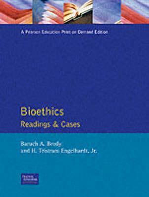 Bioethics: Readings and Cases - Baruch A. Brody,H. Tristram Engelhardt - cover