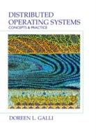 Distributed Operating Systems: Concepts and Practice - Doreen L. Galli - cover