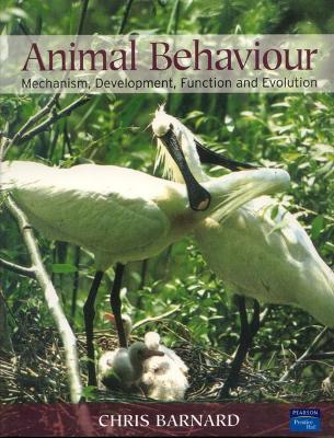 Animal Behaviour: Mechanism, Development, Function and Evolution - Chris Barnard - cover