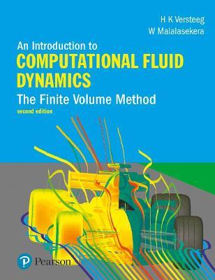 Introduction to Computational Fluid Dynamics, An: The Finite Volume Method - H. Versteeg,W. Malalasekera - cover