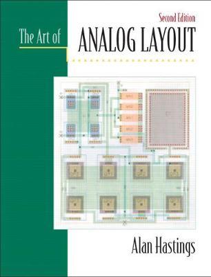 Art of Analog Layout, The - Alan Hastings - cover