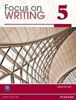 Focus on Writing 5 - Laura Walsh - cover