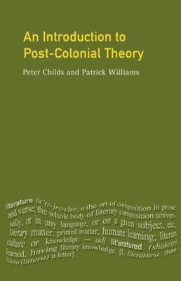 Introduction To Post-Colonial Theory - Peter Childs,Patrick Williams - cover