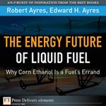 Energy Future of Liquid Fuel
