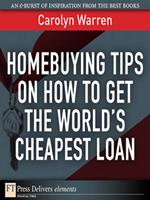 Homebuying Tips on How to Get the World's Cheapest Loan