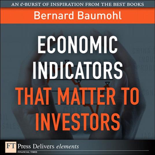 Economic Indicators That Matter to Investors