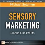 Sensory Marketing--Smells Like Profits
