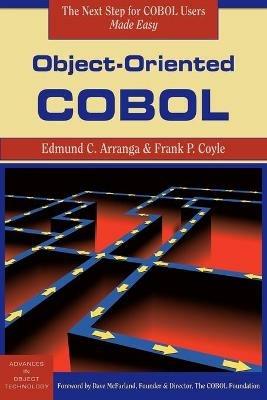 Object-Oriented COBOL - Edmund C. Arranga,Frank P. Coyle - cover