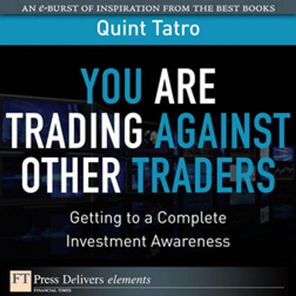 You Are Trading Against Other Traders