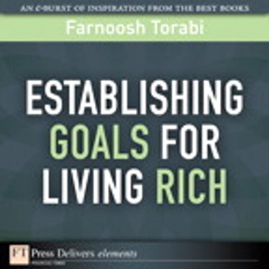 Establishing Goals for Living Rich