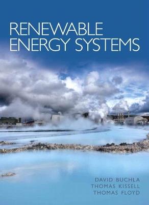 Renewable Energy Systems - David Buchla,Thomas Kissell,Thomas Floyd - cover