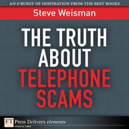 The Truth About Telephone Scams