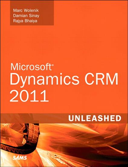 Microsoft Dynamics CRM 2011 Unleashed