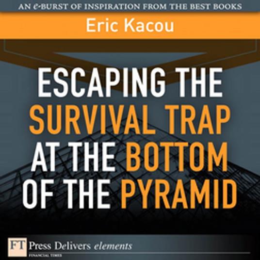 Escaping the Survival Trap at the Bottom of the Pyramid