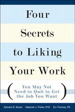 Four Secrets to Liking Your Work