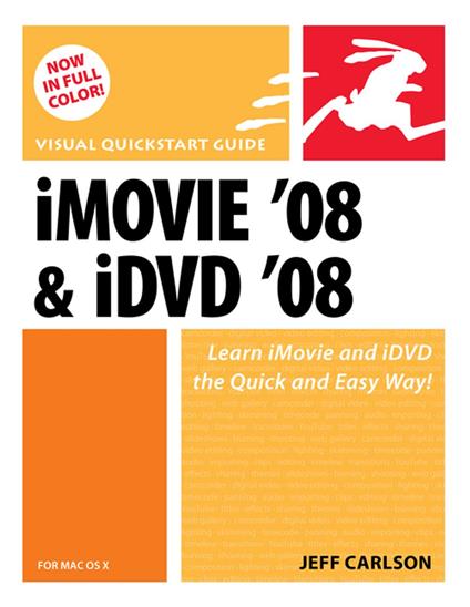 iMovie 08 and iDVD 08 for Mac OS X