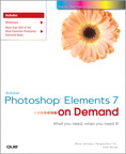 Adobe Photoshop Elements 7 on Demand