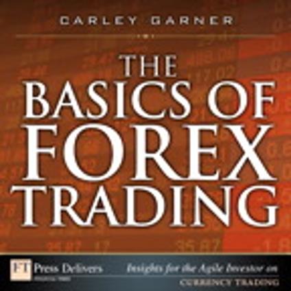 The Basics of Forex Trading