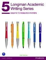 Longman Academic Writing Series 5: Essays to Research Papers - Alan Meyers - cover