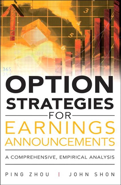 Option Strategies for Earnings Announcements