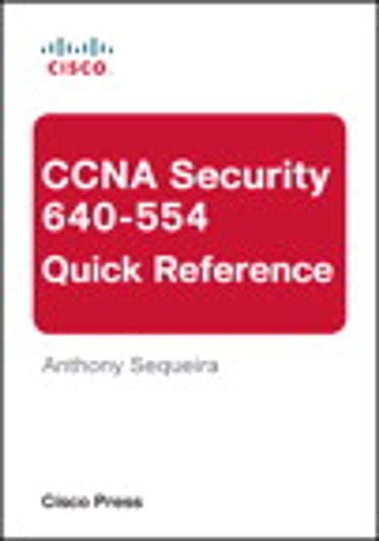 CCNA Security 640-554 Quick Reference