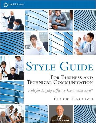 FranklinCovey Style Guide: For Business and Technical Communication - Stephen Covey - cover