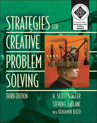Strategies for Creative Problem Solving - H. Fogler,Steven LeBlanc,Benjamin Rizzo - cover