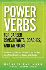 Power Verbs for Career Consultants, Coaches, and Mentors