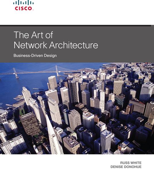 Art of Network Architecture, The