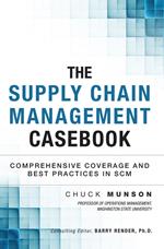Supply Chain Management Casebook, The