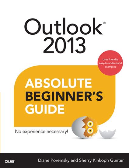 Outlook 2013 Absolute Beginner's Guide