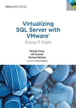 Virtualizing SQL Server with VMware