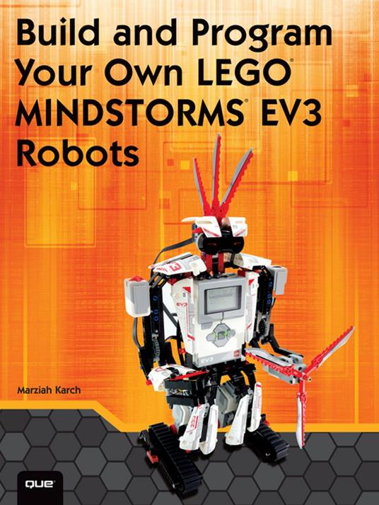 Build and Program Your Own LEGO Mindstorms EV3 Robots