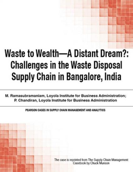 Waste to Wealth - A Distant Dream?