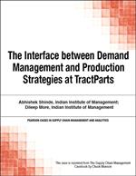 Interface between Demand Management and Production Strategies at TractParts, The