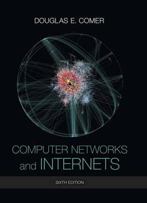 Computer Networks and Internets - Douglas E. Comer - cover